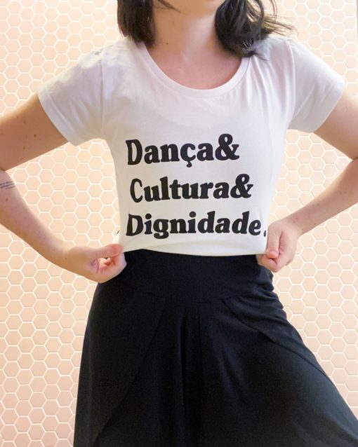 T-shirt Dança, Cultura e Dignidade