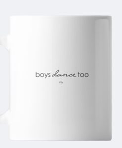 caneca manifesto boys dance too